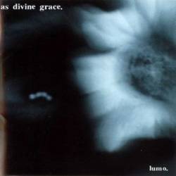 As Divine Grace : Lumo